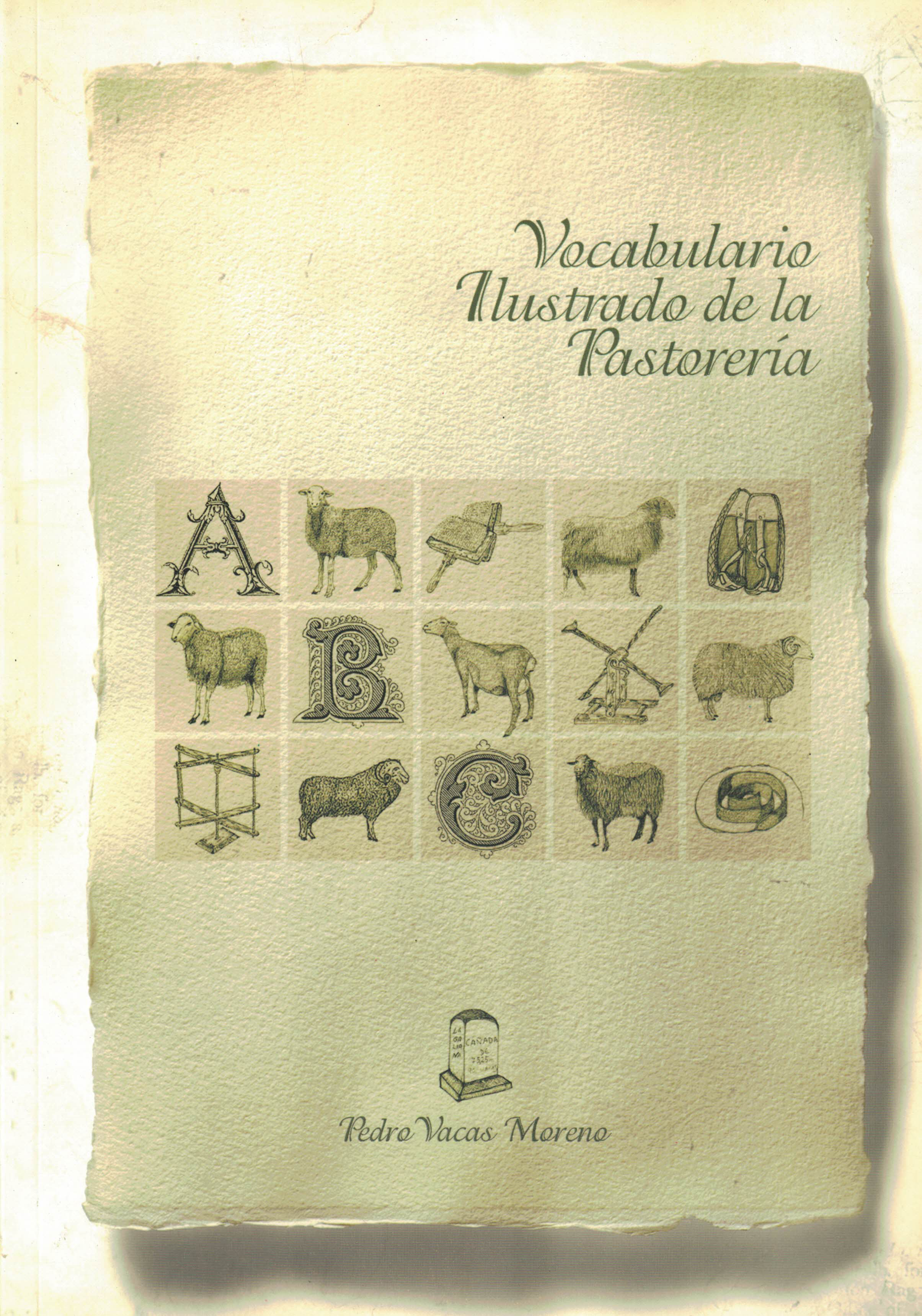 Vocabulario Ilustrado de la Pastoreria, Pedro Vacas Moreno